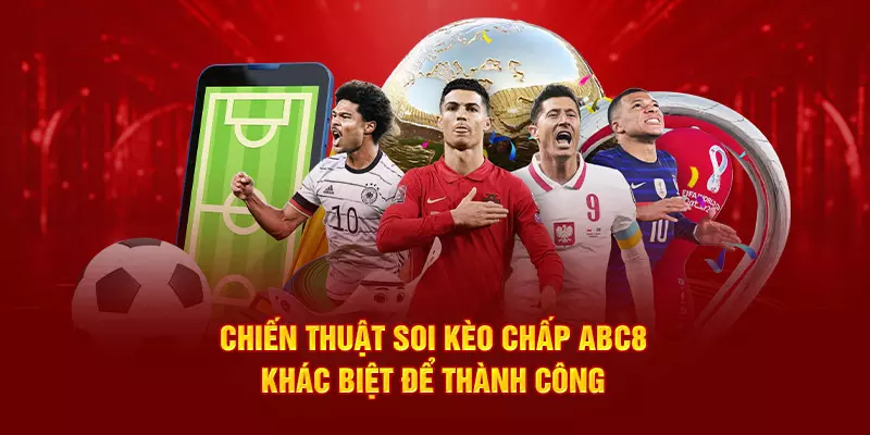 Kèo chấp ABC8